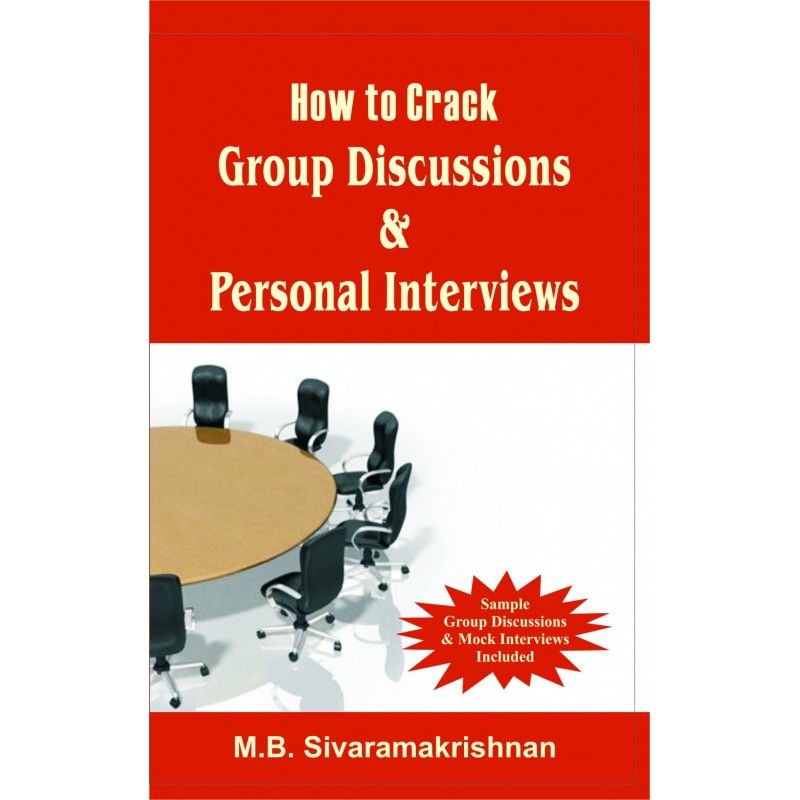 How to Crack Group Discussion & Personal Interview (English) Book
