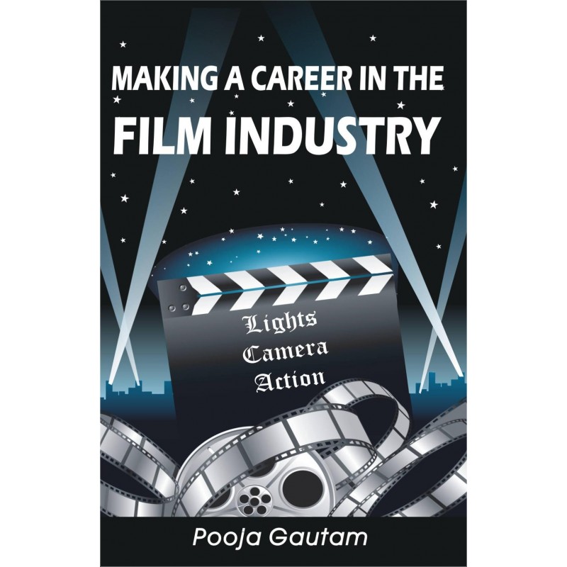 Making a Career in the Film Industry (English) Pooja Gautam